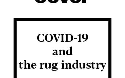 COVID-19 and the rug industry